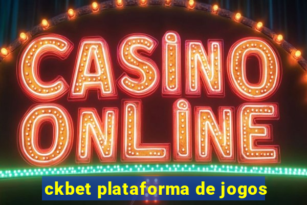 ckbet plataforma de jogos